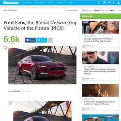 Ford Evos, the Social Networking Vehicle of the Future [PICS]