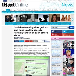 Social networking sites go local and hope to allow users to 'virtually' knock on each other's doors