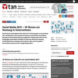 Social Media 2011 – 10 Thesen zur Nutzung in Unternehmen