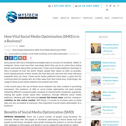 How Vital Social Media Optimization (SMO) is in a Business?