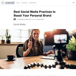 Best Social Media Practices to Boost Your Personal Brand