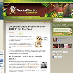 30 Social Media Predictions for 2012 From the Pros