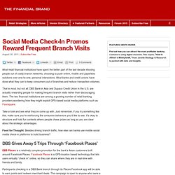 Social Media Check-In Promos Reward Frequent Branch Visits