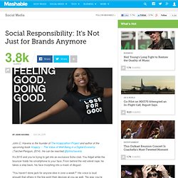 Social Responsibility: It's Not Just for Brands Anymore