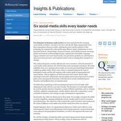 Six social-media skills every leader needs - McKinsey Quarterly - Strategy - Innovation
