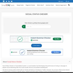 Social Status Checker - Check Social Media Metrics
