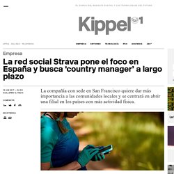 La red social Strava pone el foco en España y busca ‘country manager’