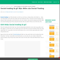 Social trading là gì? Đặc điểm của Social Trading