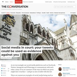 Social media in court: your tweets could be used as evidence against you