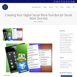 Creating Your Digital Social Work Tool Box (or Social Work Tool Kit) « Social Work Tech