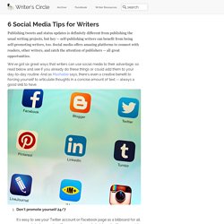 6 Social Media Tips for Writers