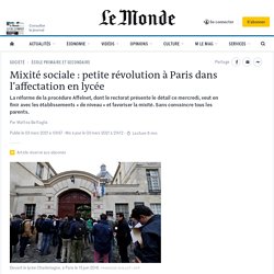 Mixité sociale : petite révolution à Paris dans l’affectation en lycée