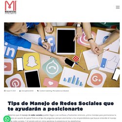 ✔️ Tips de Manejo de Redes Sociales que te ayudarán a posicionarte