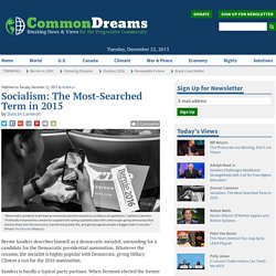 Socialism: The Most-Searched Term in 2015