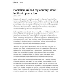 Socialism ruined my country, don't let it ruin yours too · Andrei Oghină