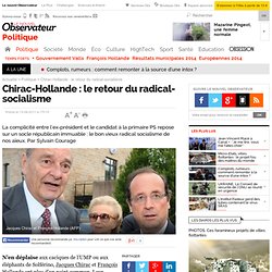 Chirac-Hollande : le retour du radical-socialisme - Politique
