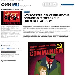 How does the idea of p2p and the commons differ from the socialist tradition?
