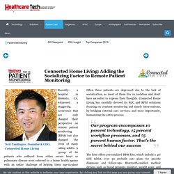 Connected Home Living: Adding the Socializing Factor to Remote Patient Monitoring