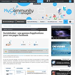 Socialshaker : une gamme d'applications pour vos pages Facebook