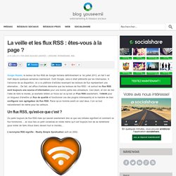 La veille et les flux RSS : êtes-vous à la page ? Blog YouSeeMii