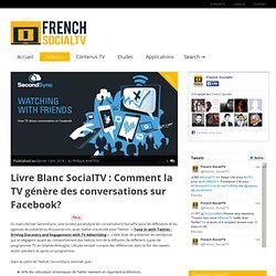 Livre Blanc SocialTV : Comment la TV génère des conversations sur Facebook?