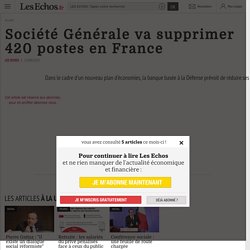Société Générale va supprimer 420 postes en France
