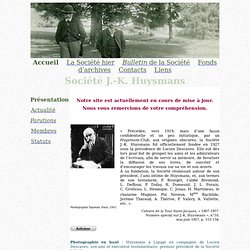 Société J.-K. Huysmans. Accueil : présentation