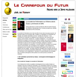 La société de l’information au XXIe siècle : Enjeux, promesses et défis - Site Officiel de Joël de Rosnay