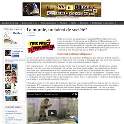 La morale, un talent de société*Le Webinet des Curiosités