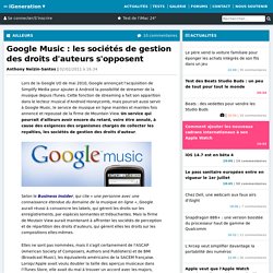 Google Music : les sociétés de gestion des droits d'auteurs s'opposent