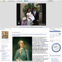 Sociétés secrètes (Les) et la mort de Louis XVI : témoignage posthume d’un baron de l’Empire