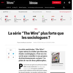 La série “The Wire” plus forte que les sociologues ?