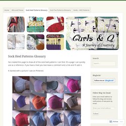 Sock Heel Patterns Glossary – Curls and Q