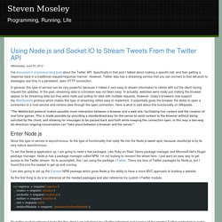Using Node.js and Socket.IO to Stream Tweets From the Twitter API