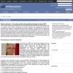 Socle commun : Un socle qui fixe de grands principes sans LPC