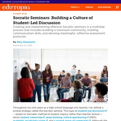 Socratic Seminars: Building a Culture of Student-Led Discussion