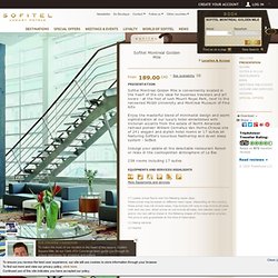 Hotel Sofitel Montreal Golden Mile - Luxury hotel MONTREAL - Official Web Site