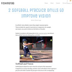 2 Softball Practice Drills to Improve Vision