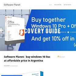 SOFTWARE PLANET: BUY WINDOWS 10 LTSC AT AFFORDABLE PRICE IN ARGENTINA