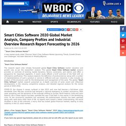 Smart Cities Software 2020 Global Market Analysis, Company Profi