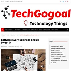 Software Every Business Should Invest In - TechGogoal