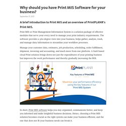 Why should you have Print MIS Software for your business? – Telegraph