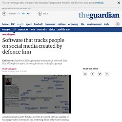 Software that tracks people on social media created by defence firm