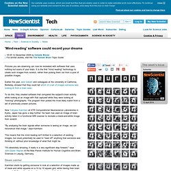 'Mind-reading' software could record your dreams - tech - 12 December 2008