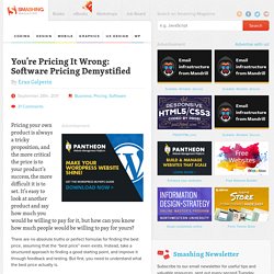 You're Pricing It Wrong: Software Pricing Demystified - Smashing Magazine