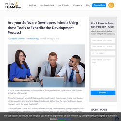 Are your Software Developers in India Using these Tools?
