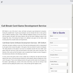 Call Break Casino Card Game Software Development Company India, USA
