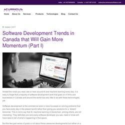 Software Development Trends in Canada that Will Gain More Momentum