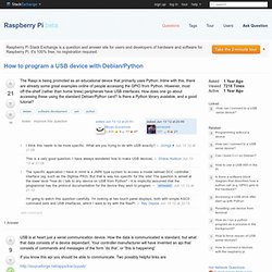 software development - How to program a USB device with Debian/Python - Raspberry Pi Beta - Stack Exchange