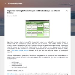 Get Effective Design for High Standard Building with Light Steel Framing Software